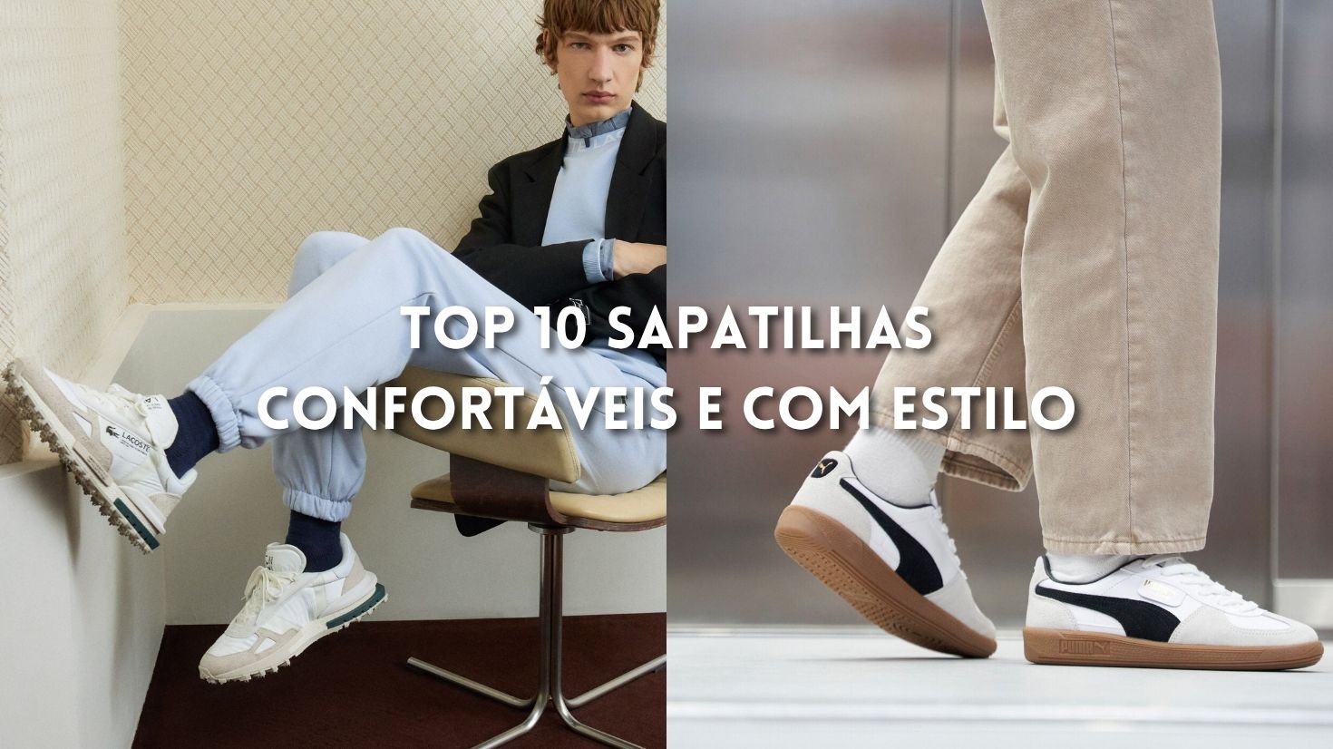 Top 10 Sapatilhas Confortáveis e com Estilo – Para Usar Todos os Dias