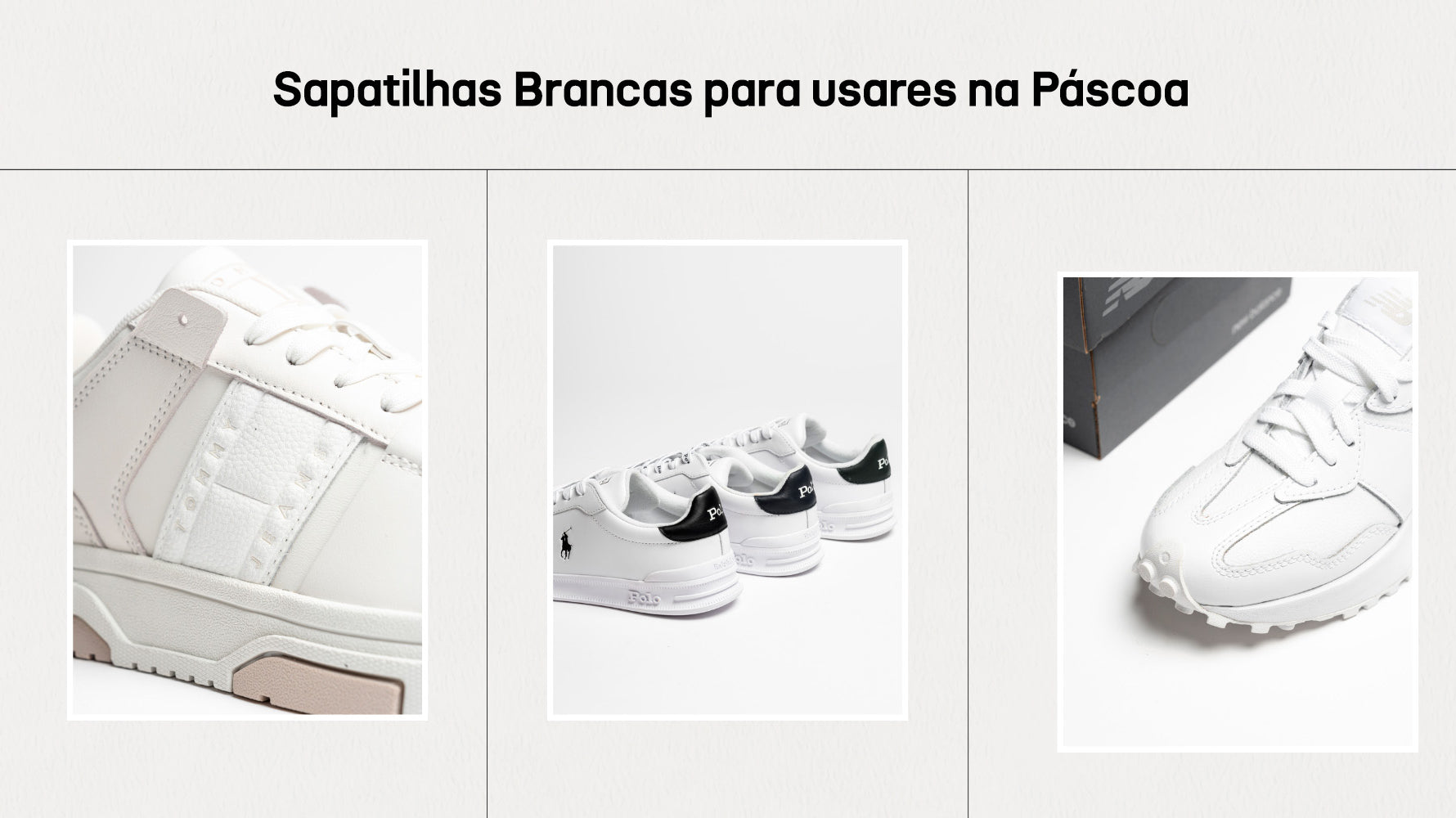 Sapatilhas Brancas para usares na Páscoa