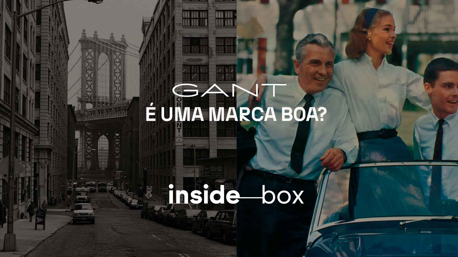 A GANT é uma marca boa?