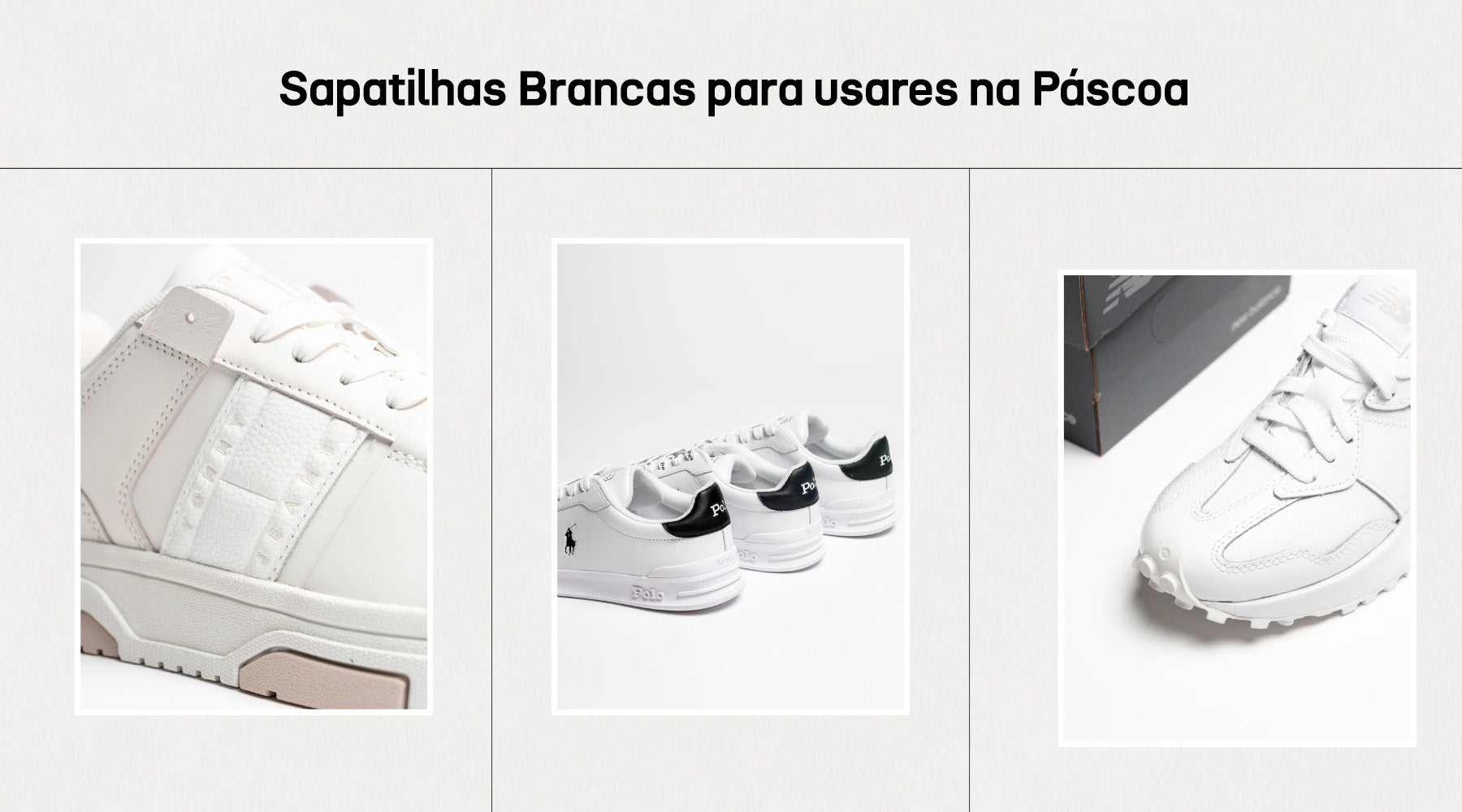 Sapatilhas Brancas para usares na Páscoa